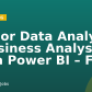 Senior Data Analyst / Business Analyst Data Power BI – F/H