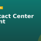 Contact Center Agent