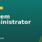 System Administrator