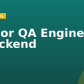 Senior QA Engineer – Backend