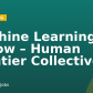 Machine Learning Fellow – Human Frontier Collective