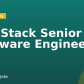 Full-Stack Senior Software Engineer