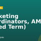 Marketing Coordinators, AMER (Fixed Term)