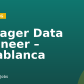 Manager Data Engineer – Casablanca