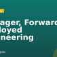 Manager, Forward Deployed Engineering