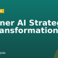 Partner AI Strategy & Transformation