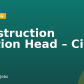 Construction Section Head – Civil