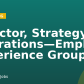 Director, Strategy & Operations—Employee Experience Group