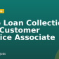 Auto Loan Collections and Customer Service Associate
