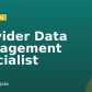 Provider Data Management Specialist