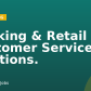Banking & Retail Customer Service positions.