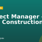 Project Manager – MEP Construction
