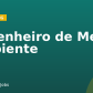 Engenheiro de Meio Ambiente