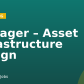 Manager – Asset Infrastructure Design