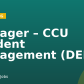 Manager – CCU Incident Management (DEL5)