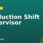 Production Shift Supervisor