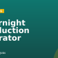 Overnight Production Operator