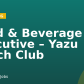 Food & Beverage Executive – Yazu Beach Club