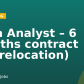 Data Analyst – 6 months contract (No relocation)