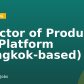 Director of Product, Tax Platform (Bangkok-based)