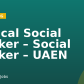Clinical Social Worker – Social Worker – UAEN