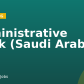 Administrative Clerk (Saudi Arabia)