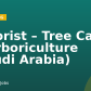 Arborist – Tree Care & Arboriculture (Saudi Arabia)