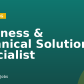Business & Technical Solutions, Specialist