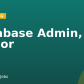 Database Admin, Senior