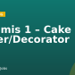 Commis 1 – Cake Baker/Decorator