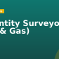 Quantity Surveyor (Oil & Gas)