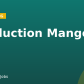 Production Manger