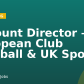 Account Director – European Club Football & UK Sports