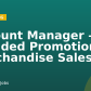 Account Manager – Branded Promotional Merchandise Sales