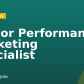 Senior Performance Marketing Specialist