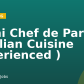 Demi Chef de Partie ( Italian Cuisine Experienced )