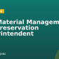 Site Material Management and Preservation Superintendent