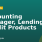 Accounting Manager, Lending & Credit Products