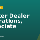 Broker Dealer Operations, Associate