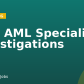 [EU] AML Specialist, Investigations
