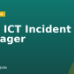 [EU] ICT Incident Manager