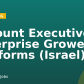 Account Executive, Enterprise Grower, Platforms (Israel)