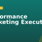 Performance Marketing Executive