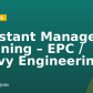 Assistant Manager – Planning – EPC / Heavy Engineering