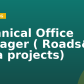 Technical Office Manager ( Roads& Infra projects)