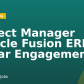 Project Manager (Oracle Fusion ERP) – 1-Year Engagement