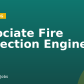 Associate Fire Protection Engineer