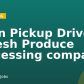 3-Ton Pickup Driver – Fresh Produce processing company