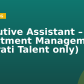 Executive Assistant – Investment Management (Emirati Talent only)
