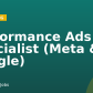 Performance Ads Specialist (Meta & Google)